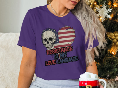 Resistance is My Love Language Skull Heart Shirt