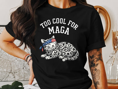 Too Cool For Maga Cat Graphic Tee Shirt product type