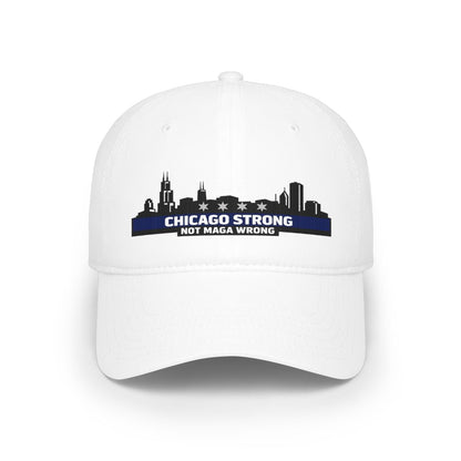 Chicago Strong Not MAGA Wrong Adjustable Baseball Cap