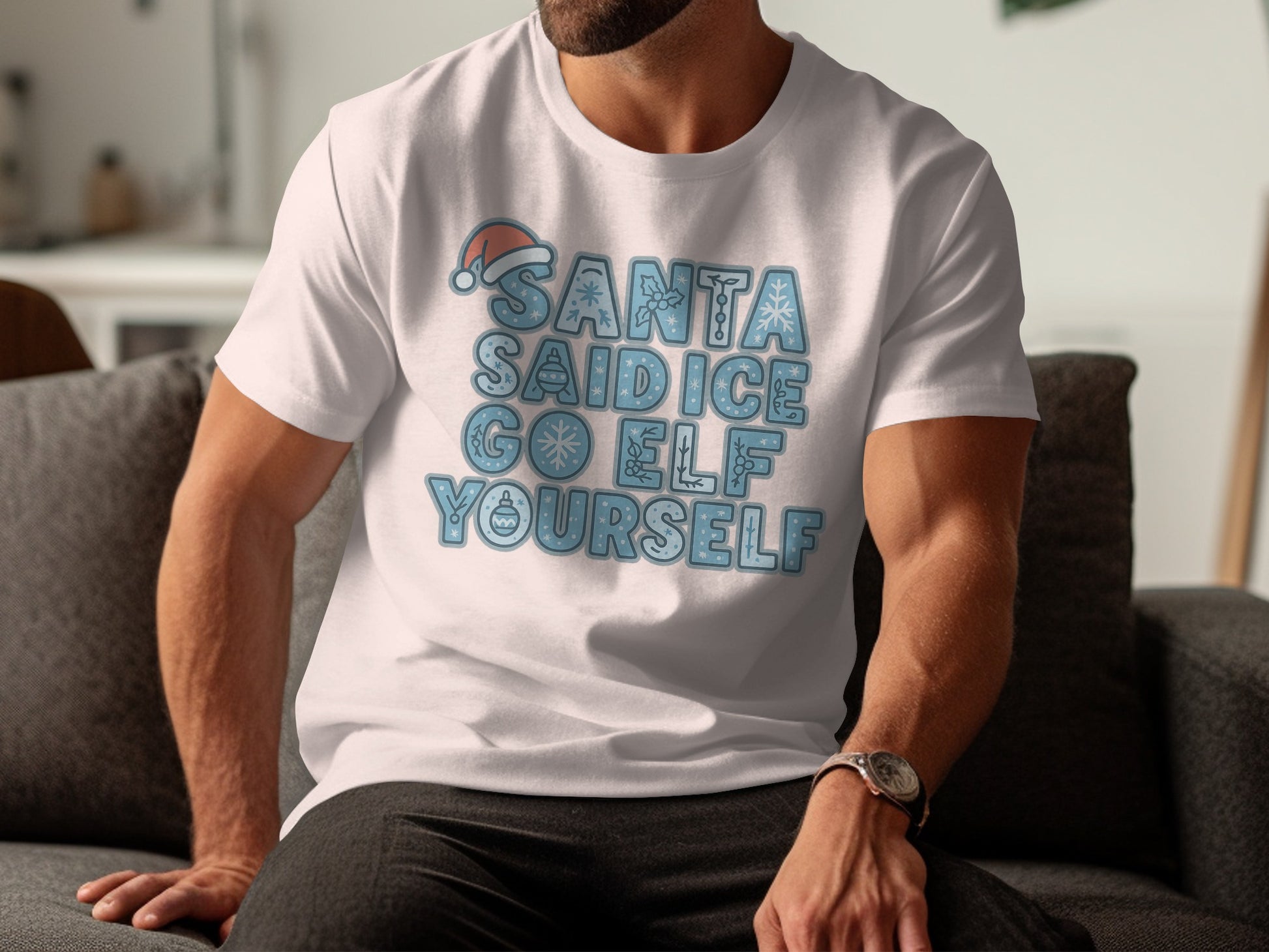 Santa Said Go Elf Yourself T-shirt