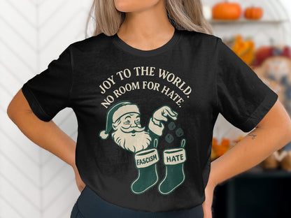 Joy to the World No Room for Hate Graphic T-Shirt