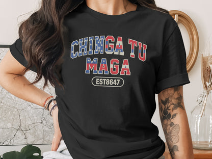 Chinga Tu Maga Est 8647 Graphic Tee Product