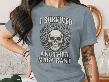 I Survived Another MAGA Rant Skull Graphic T-Shirt