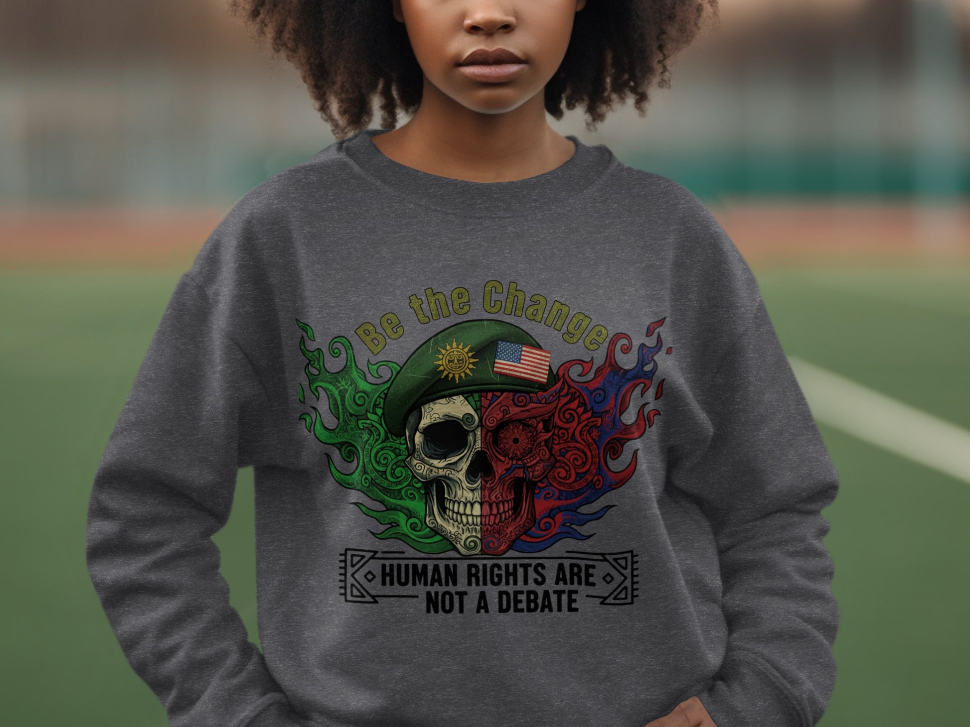Be the Change Human Rights Are Not a Debate Sweatshirt