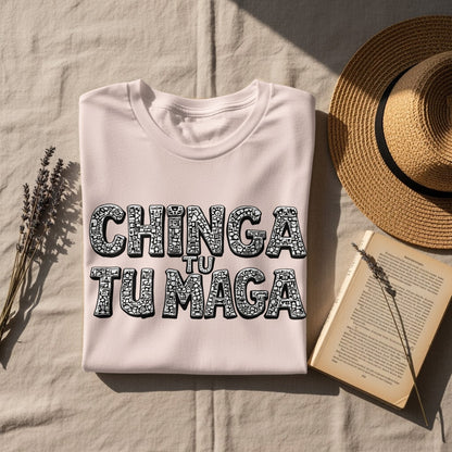 Chinga Tu Tu Maga Graphic Tee for Bold Statements