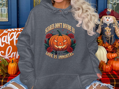 Scares Don't Divide Us Love Is Immortal hoodie product