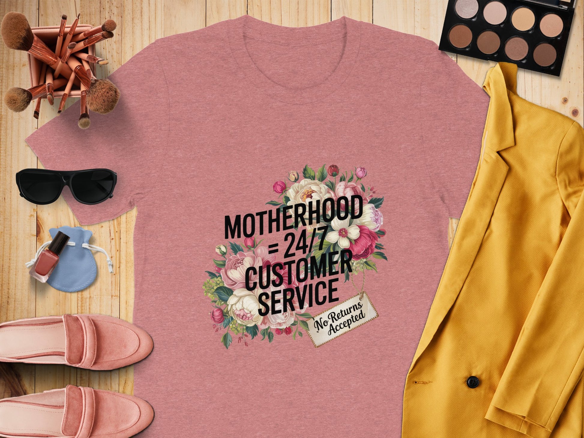 Motherhood 24/7 Customer Service T shirt product type