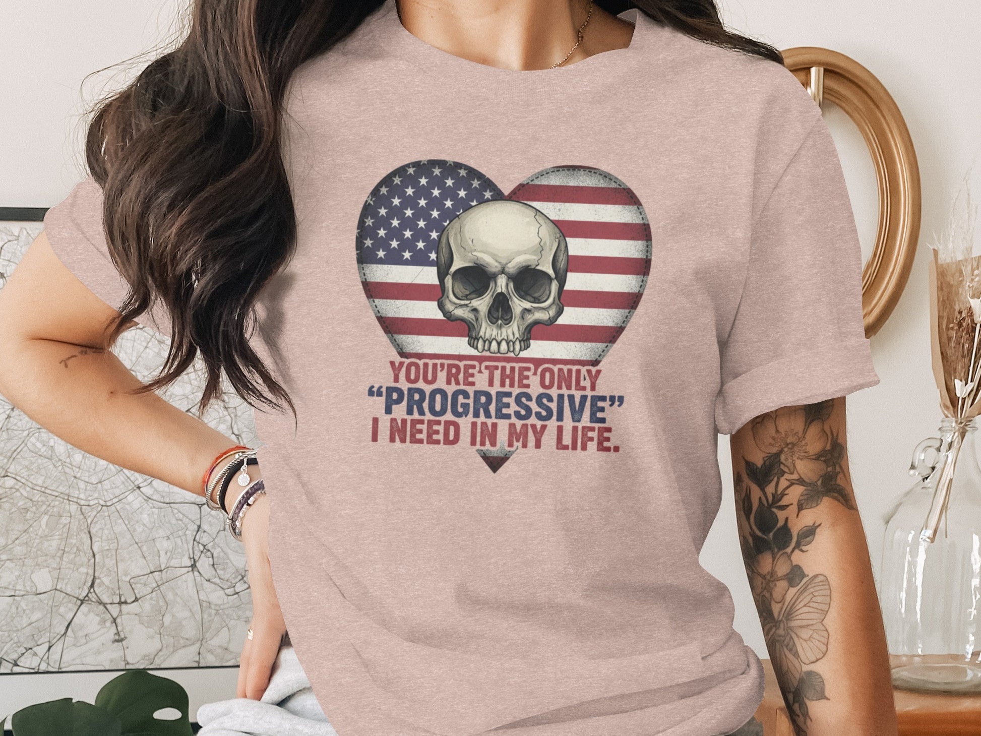 You're the Only Progressive I Need in My Life Shirt