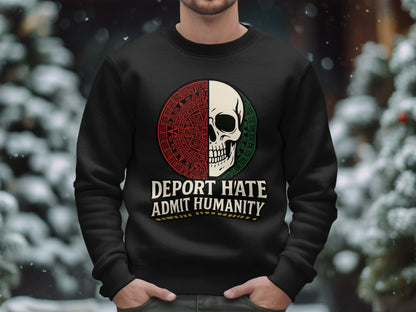 Deport Hate Admit Humanity Sweater Product