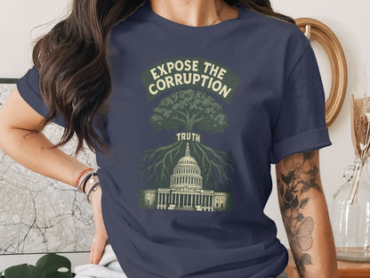 Expose the Corruption Truth Graphic Tee product