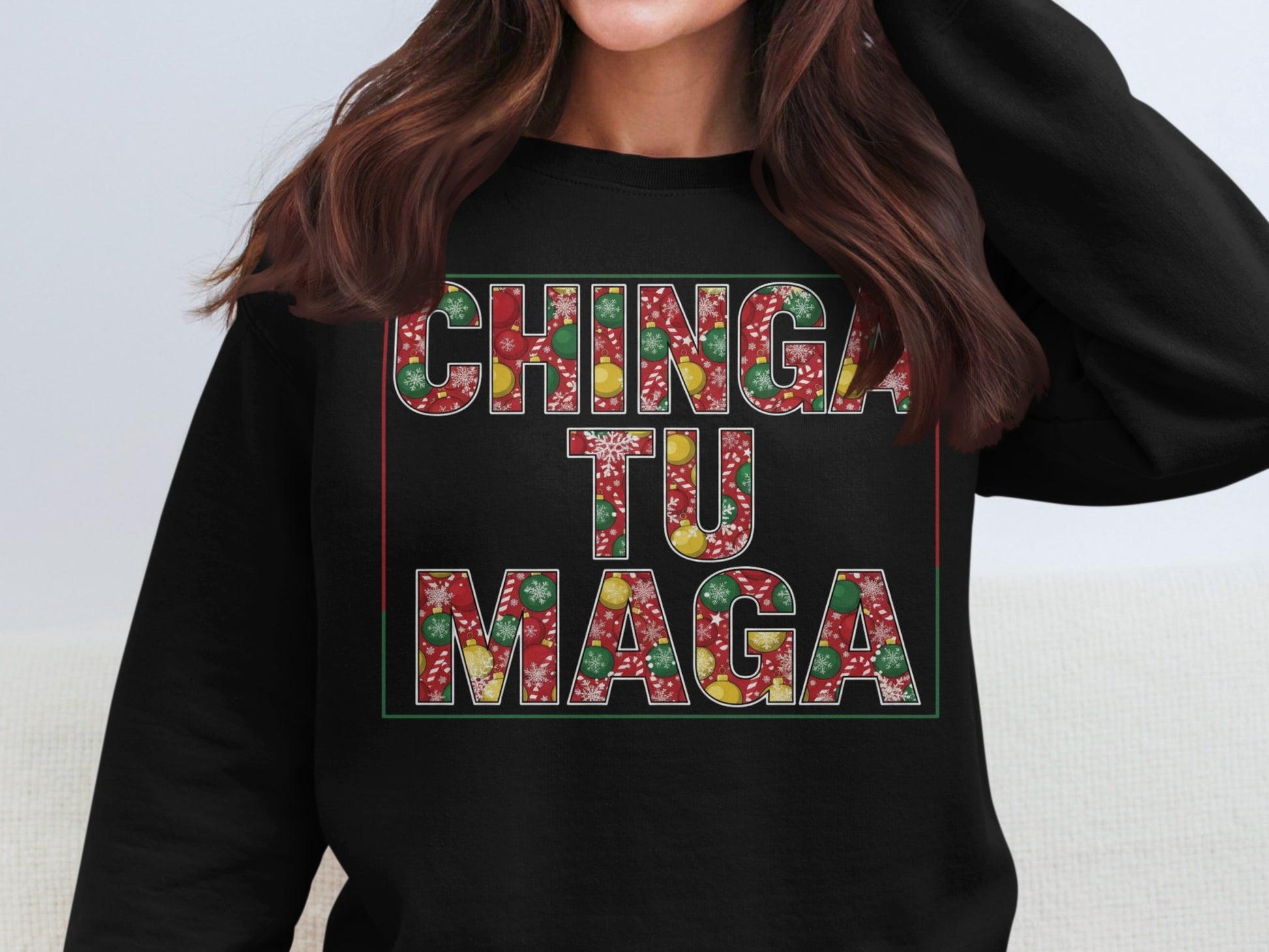 Festive Chinga Tu Maga Graphic Sweatshirt