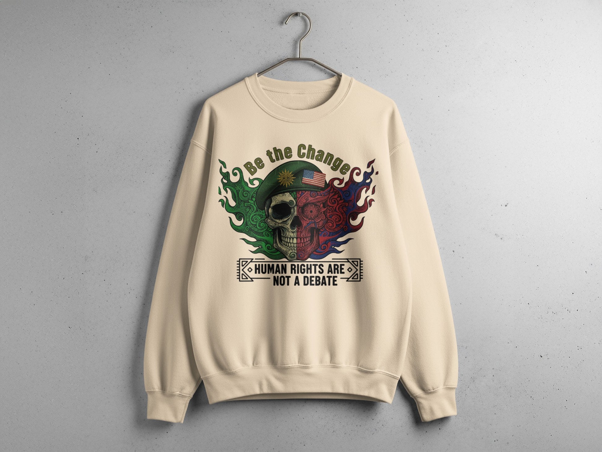 Be the Change Human Rights Are Not a Debate sweatshirt