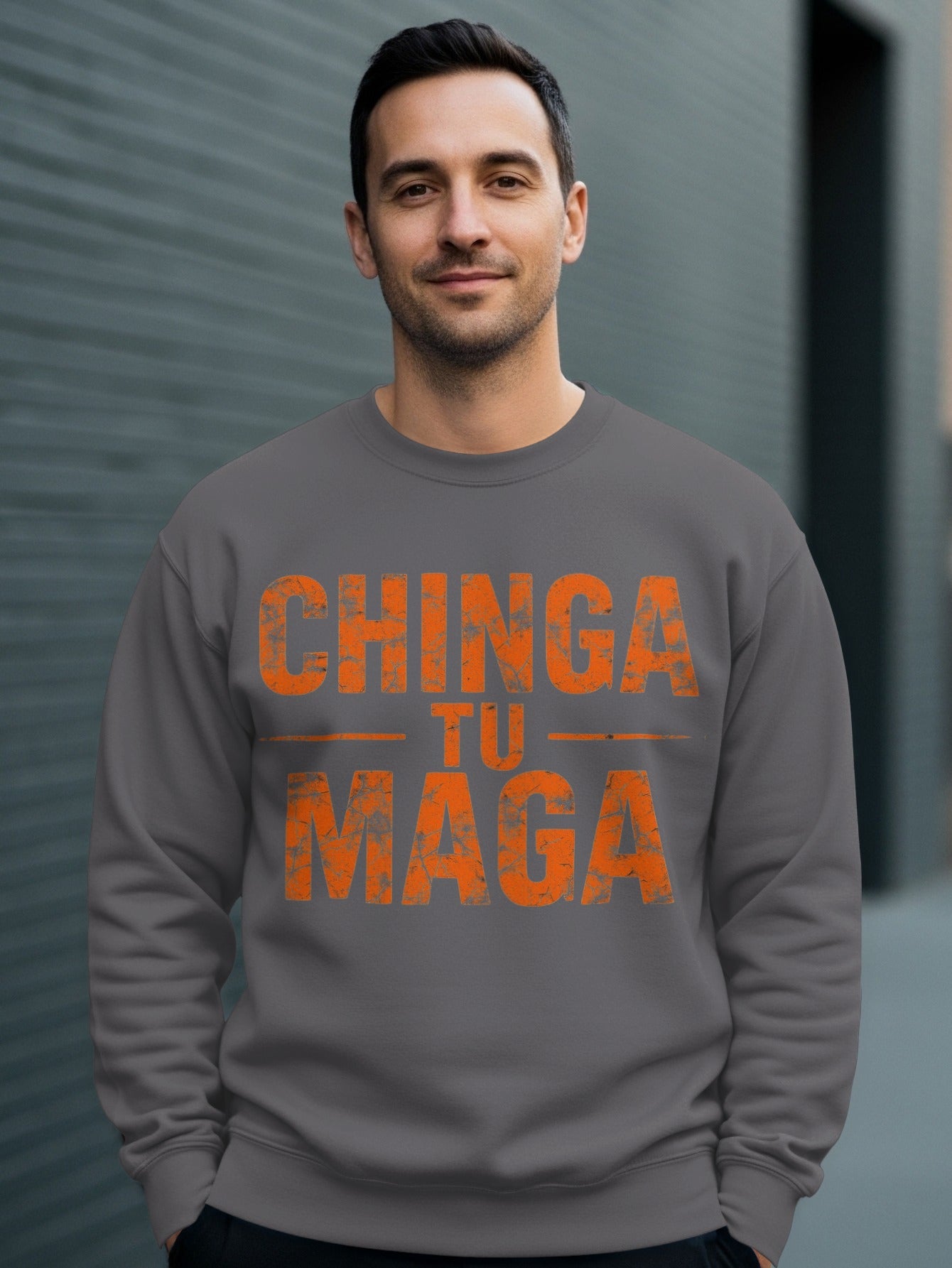 Chinga Tu Maga Bold Statement Sweatshirt