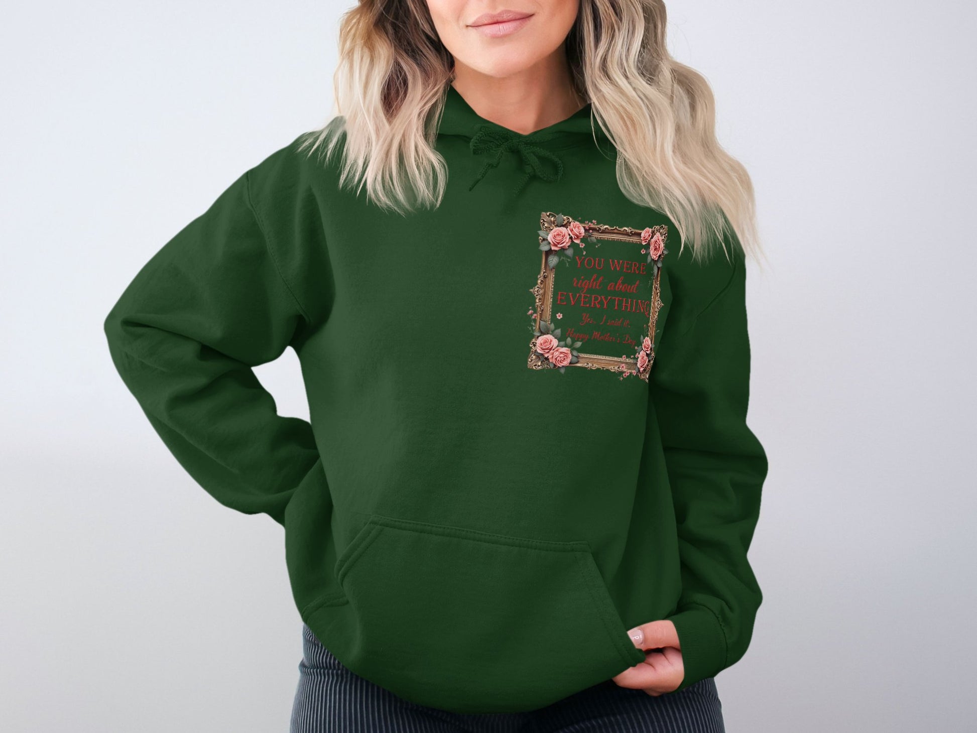 You Were Right About Everything Quote Hoodie product type