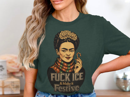 Fuck Ice and Make It Festive T-shirt