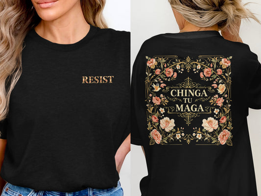 Resist Chinga Tu Maga Detailed Graphic T-Shirt