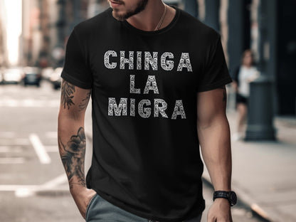 Bold and Statement Chinga La Migra Graphic Shirt product