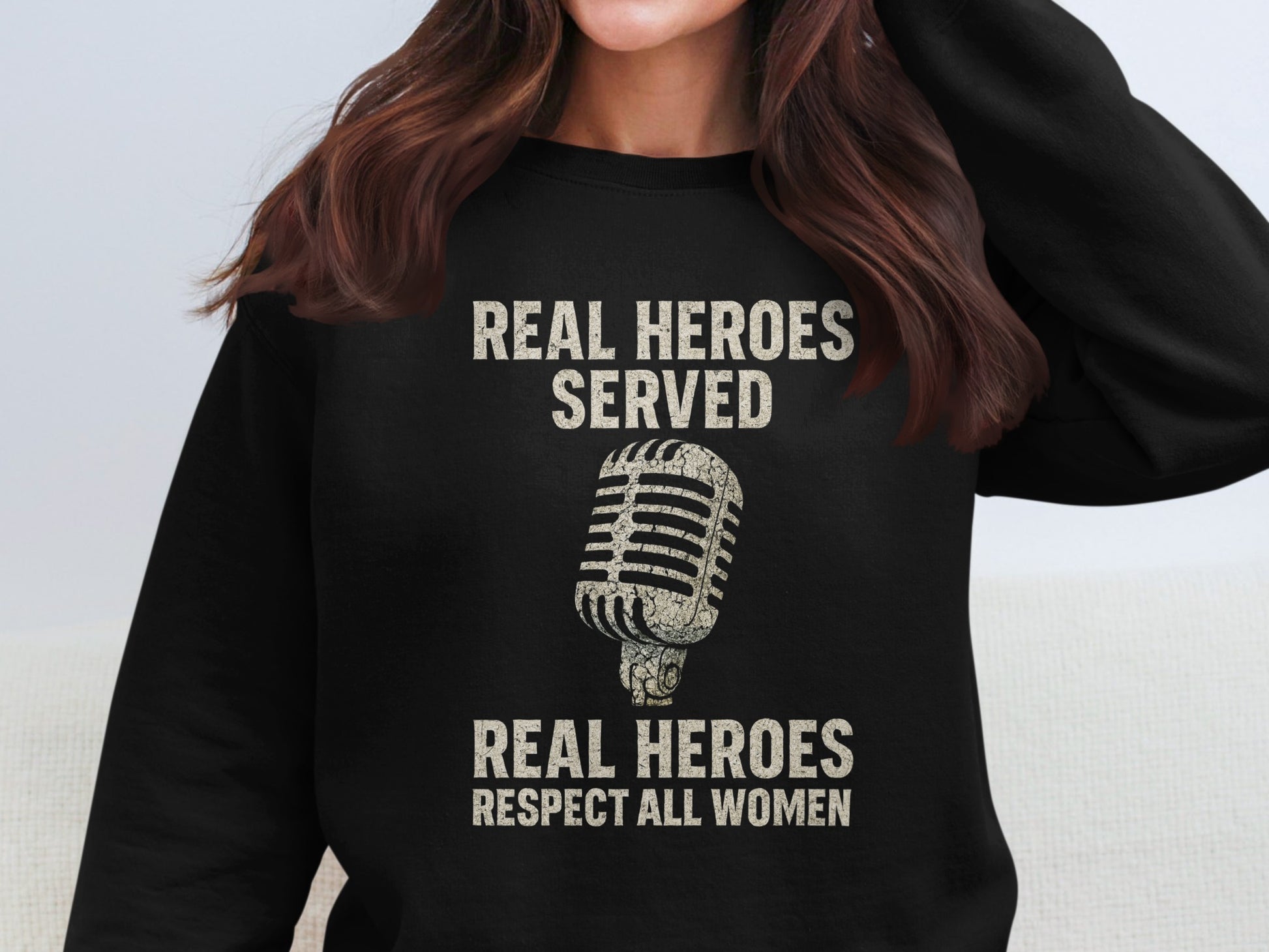 Real Heroes Served Respect All Women Sweatshirt product type