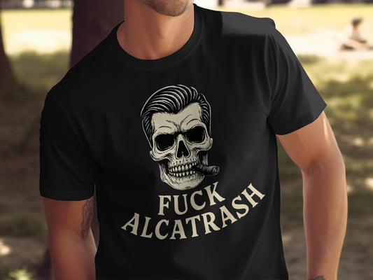 Bold Skull Design Fuck Alcatrash Statement T-shirt product