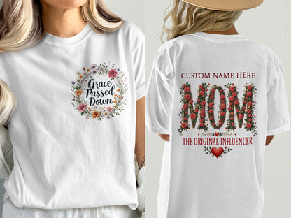 Custom Floral Design Grace Passed Down Mom Shirt product