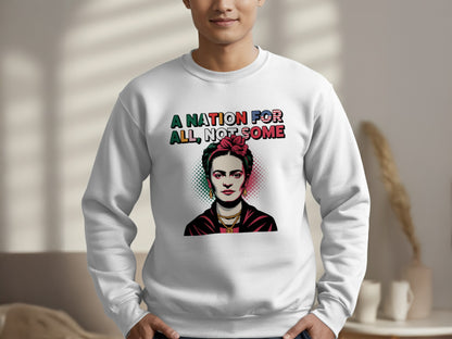 A Nation For All Not Some Graphic Sweatshirt product