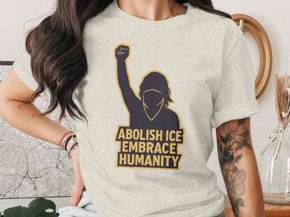 Abolish ICE Embrace Humanity Graphic T-shirt product type
