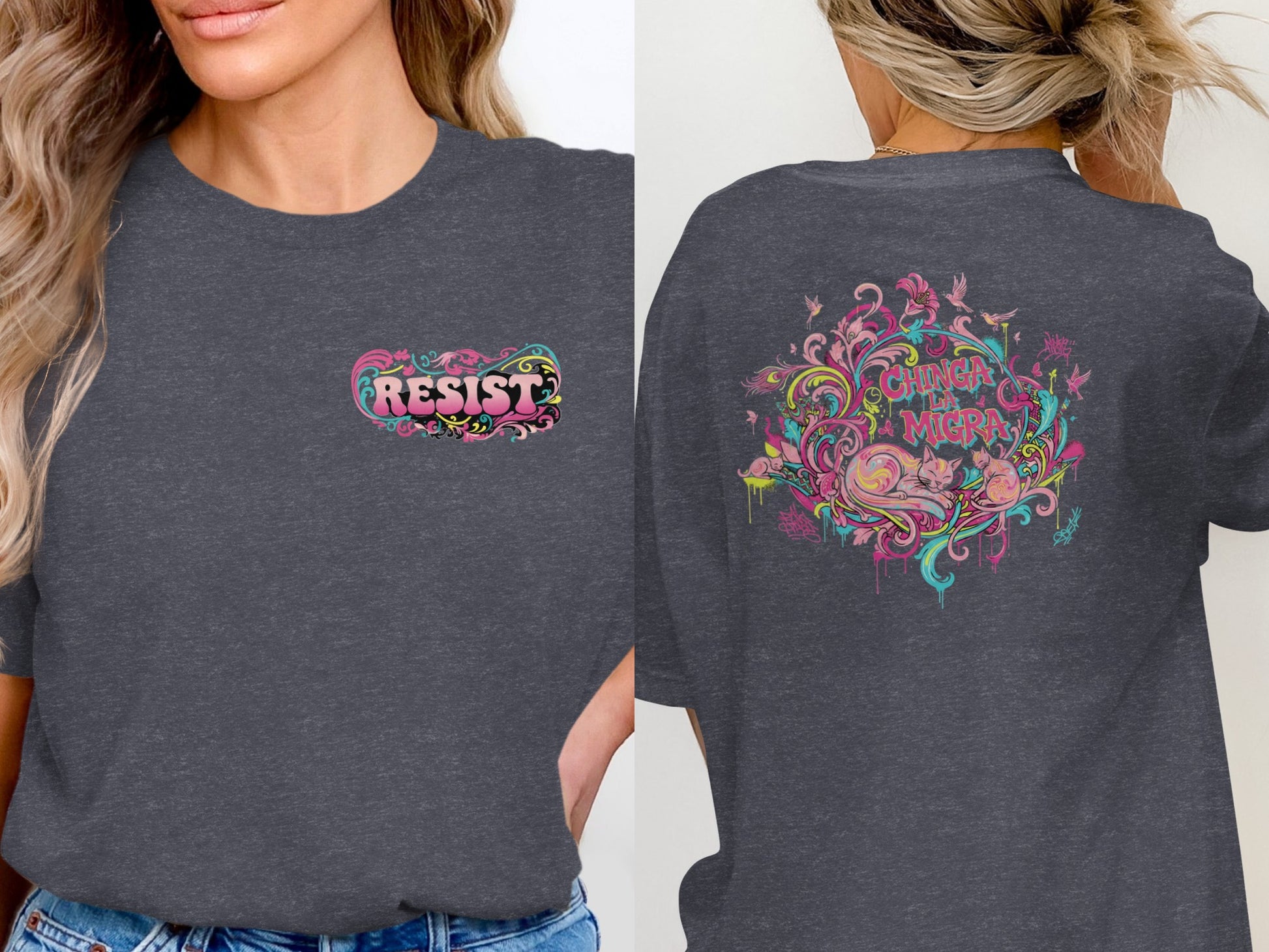 Colorful Resist and Chinga La Migra Artwork Shirt