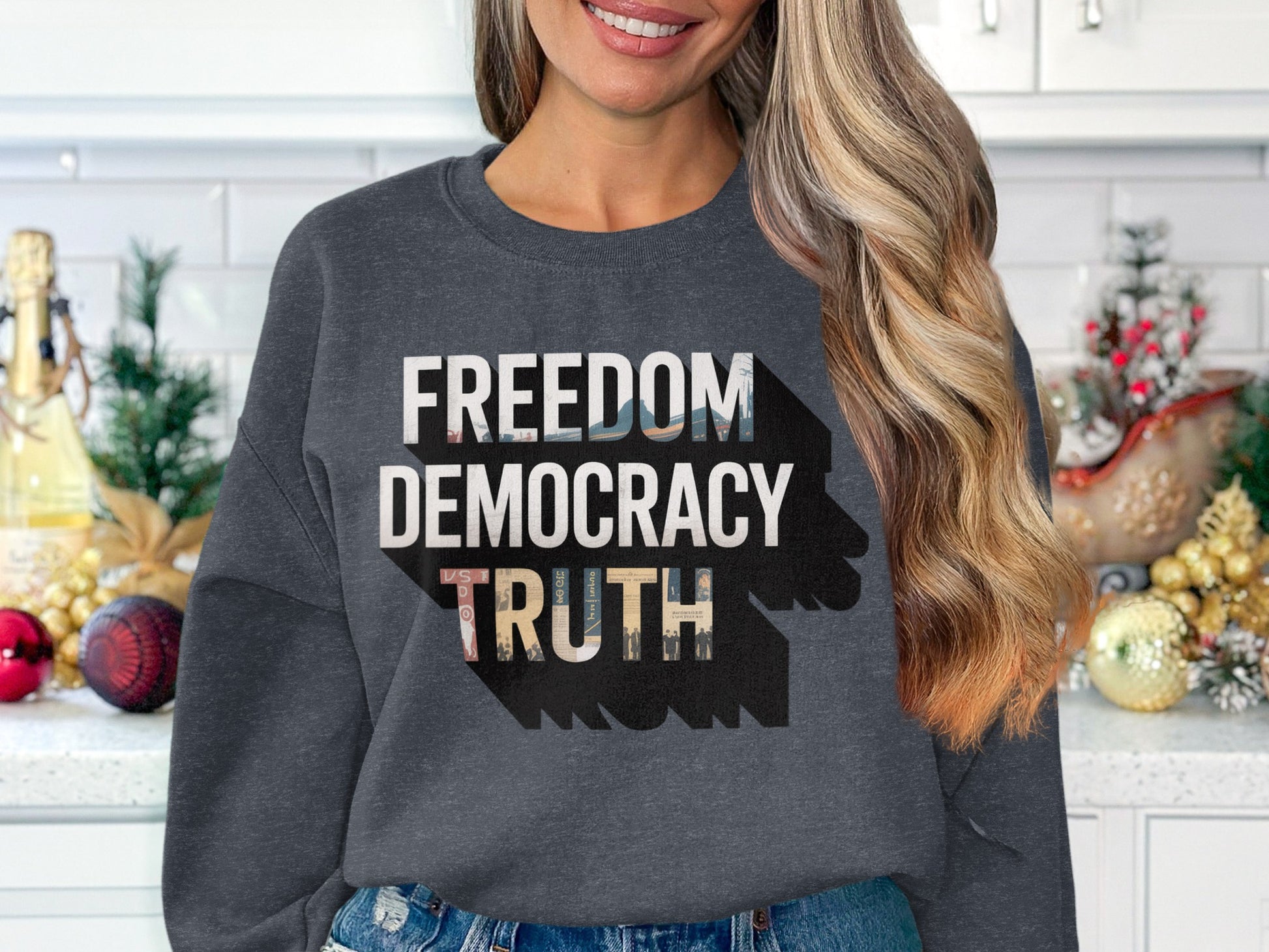 Freedom Democracy Truth Graphic Sweatshirt product