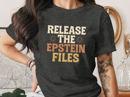 Release The Epstein Files Statement Shirt Product