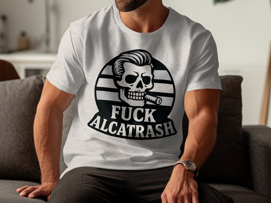 Fuck Alcatrash Skull Smoking Art T-Shirt product