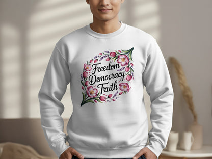 Freedom Democracy Truth Graphic Sweatshirt product