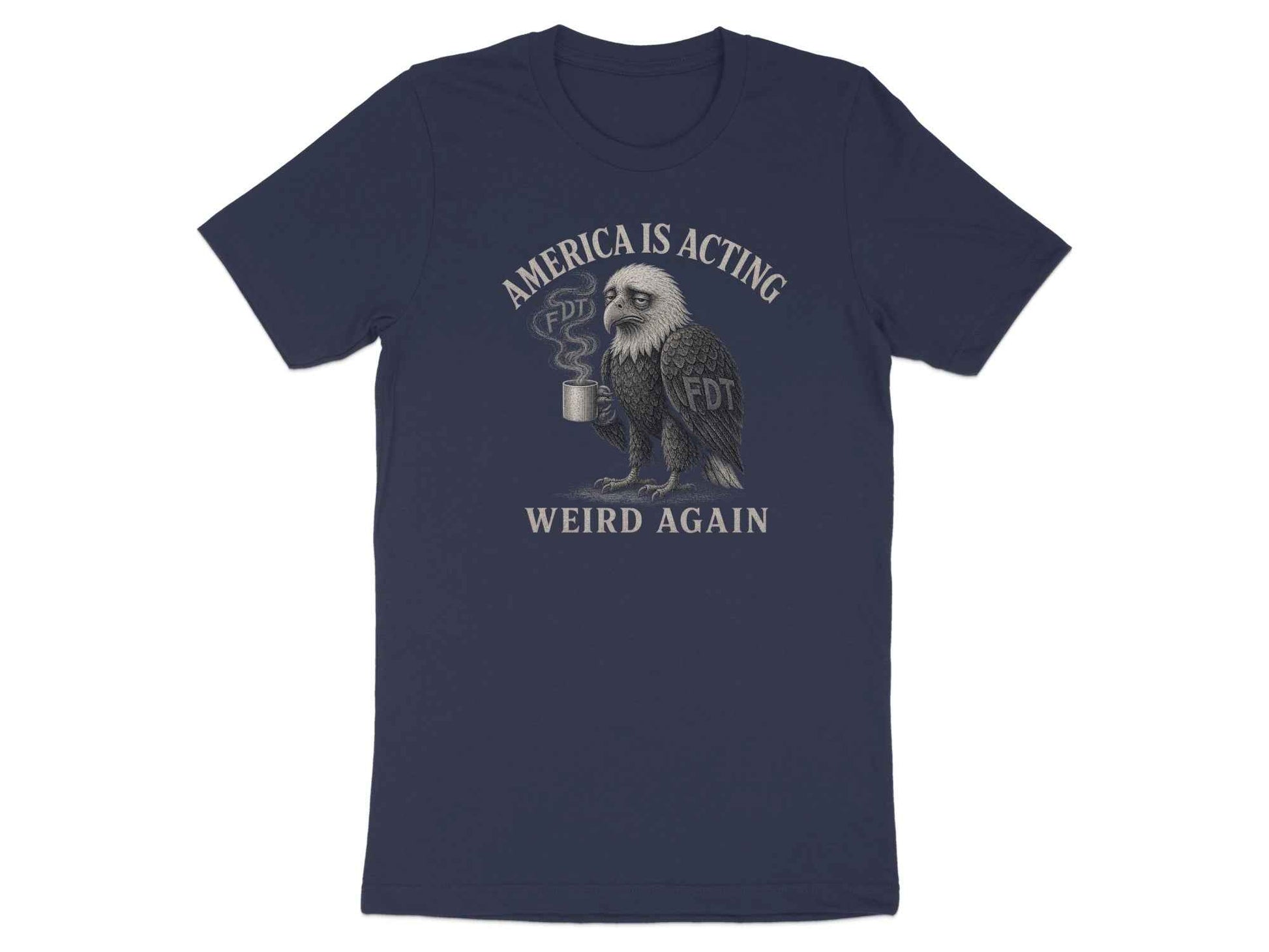 America's Weird Again Satirical Eagle T-Shirt