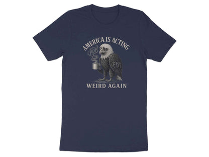America's Weird Again Satirical Eagle T-Shirt