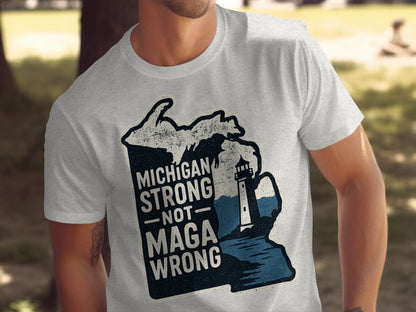 Michigan Strong Not Maga Wrong T-shirt product