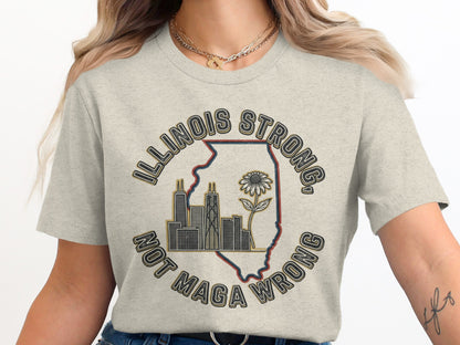 Illinois Strong Not Maga Wrong Graphic Tee product