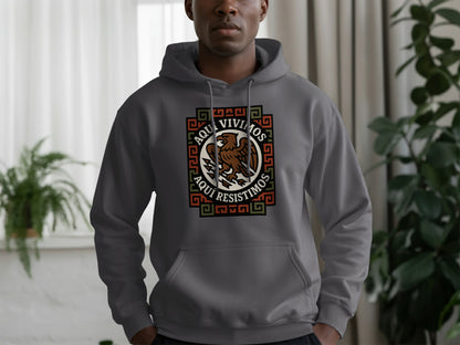 Aquí Vivimos Aquí Resistimos Hoodie product