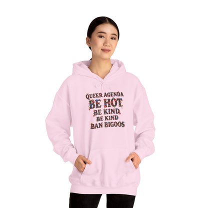 Pride Hoodie Queer Agenda Heavy Blend™ Hoodie - Be Hot, Be Kind, Ban Bigots
