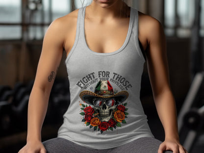 Fight for Those Without Your Privilege Tank Top