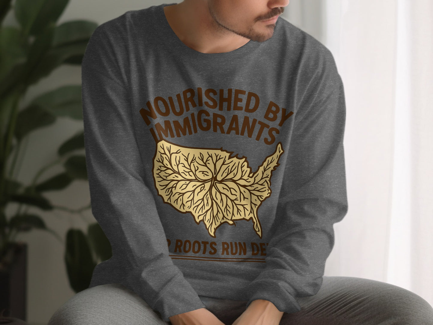 Nourished By Immigrants Roots Run Deep Sweatshirt
