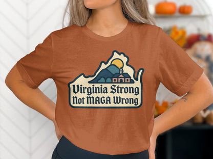Virginia Strong Not MAGA Wrong T-shirt product type