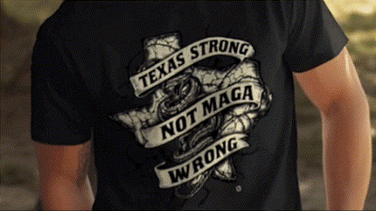 A black t-shirt with a graphic design on the back, featuring the text "Texas Strong Not MAGA Wrong" in a bold, white font.