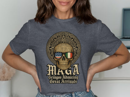 MAGA Gringos Admiring Great Arrivals t-shirt product