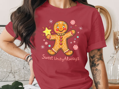 Sweet Unity Always Gingerbread T-Shirt