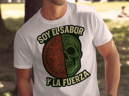 Soy El Sabor Y La Fuerza Skull T-Shirt product