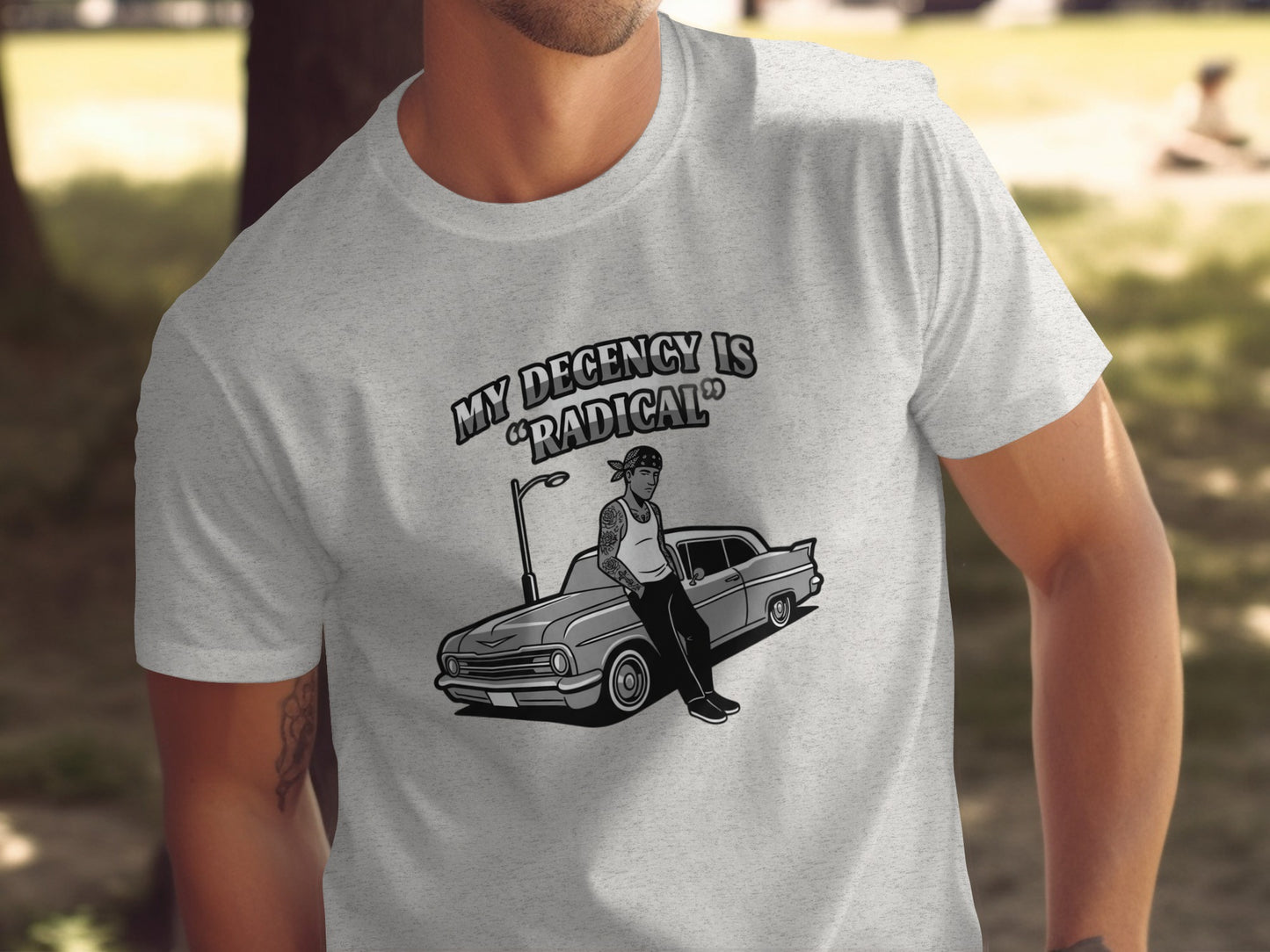 My Decency Is Radical Streetwear Fashion Tee