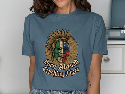 Born Abroad Crushing It Here Graphic T-Shirt product type