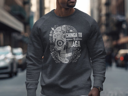 Chinga Tu Maga Sugar Skull Design Sweatshirt product