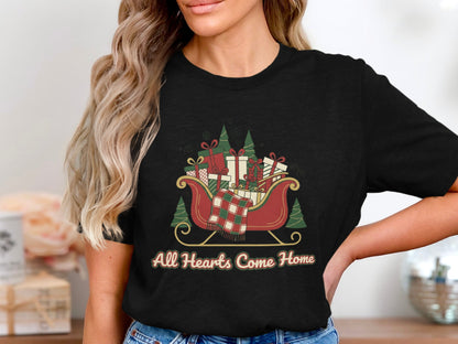 All Hearts Come Home Christmas T-Shirt