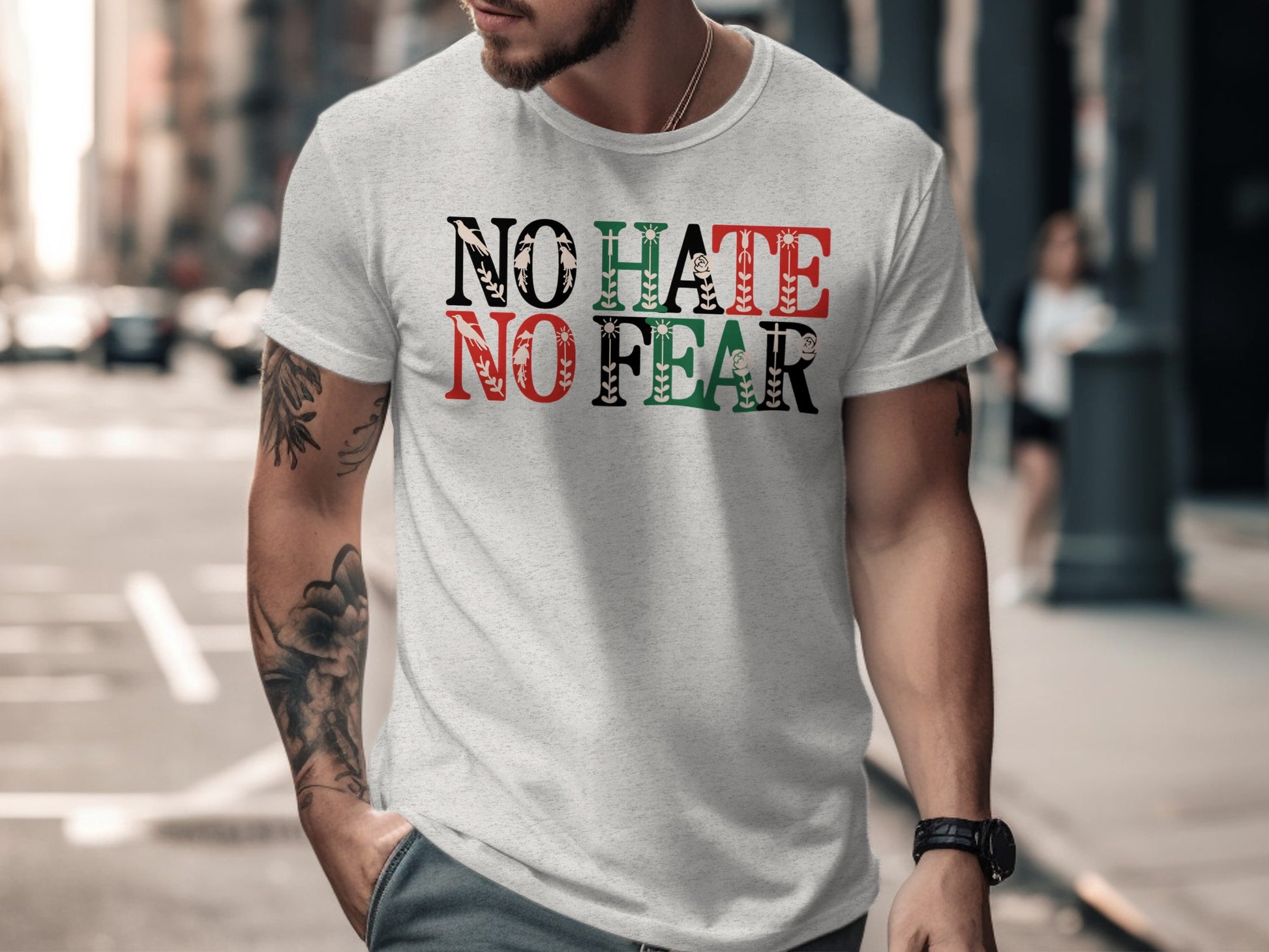 No Hate No Fear Motivational Quote T-shirt