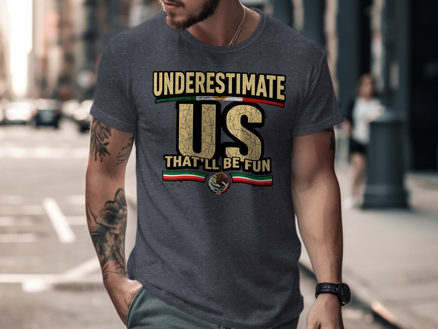Underestimate Us That'll Be Fun Statement T-shirt